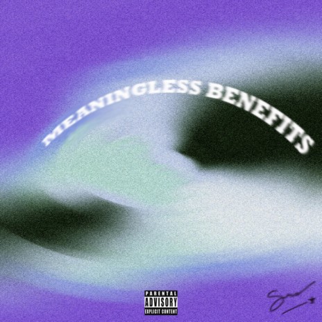 Meaningless Benefits | Boomplay Music