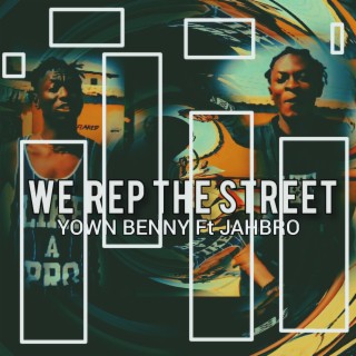 We Rep The Street