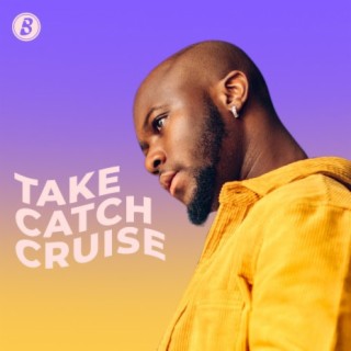 Take Catch Cruise