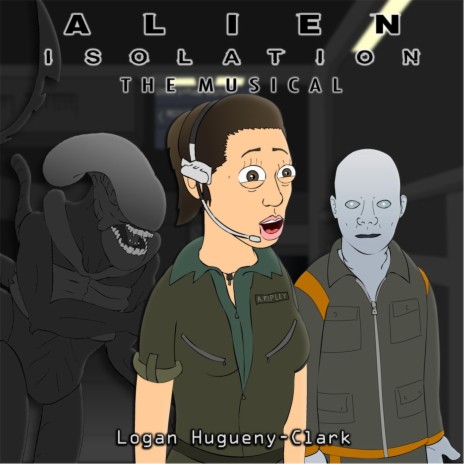 Alien Isolation the Musical | Boomplay Music