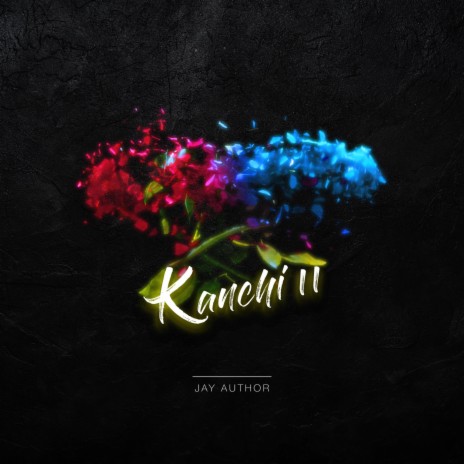 Kanchi, Pt. 2 | Boomplay Music