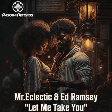 Let Me Take You (Instrumental) ft. Ed Ramsey