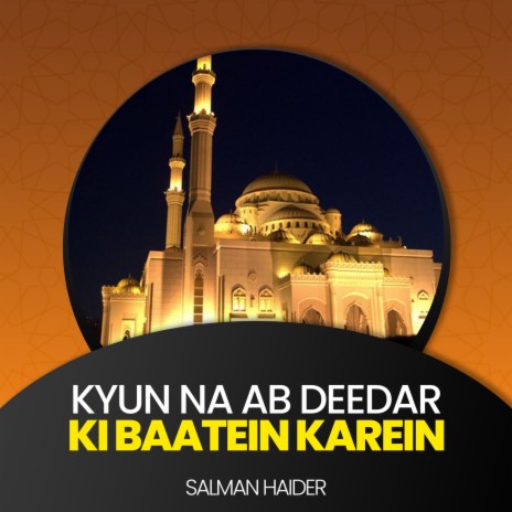 Kyun Na Ab Deedar Ki Baatein Karein | Boomplay Music