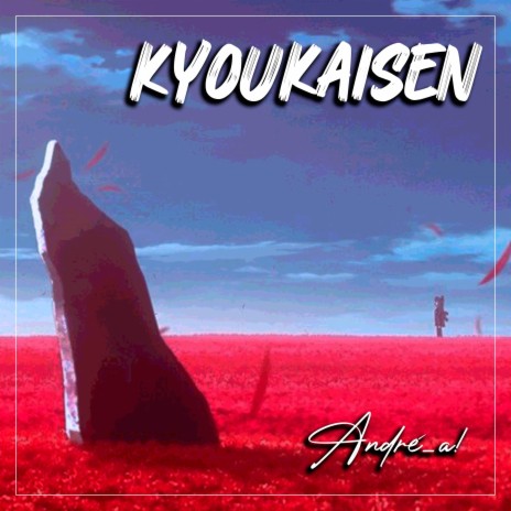 Kyoukaisen (From 86: Eighty Six) (Spanish Version) ft. Lufca | Boomplay Music