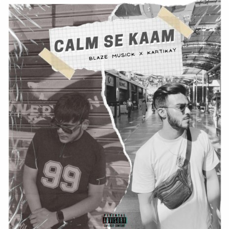 CALM SE KAAM | Boomplay Music