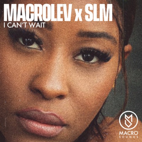 I Can't Wait (Radio Edit) ft. SLM