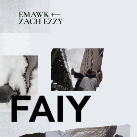 FAIY ft. Zach Ezzy | Boomplay Music