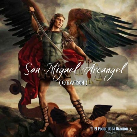 Oración a San Miguel Arcangel | Boomplay Music