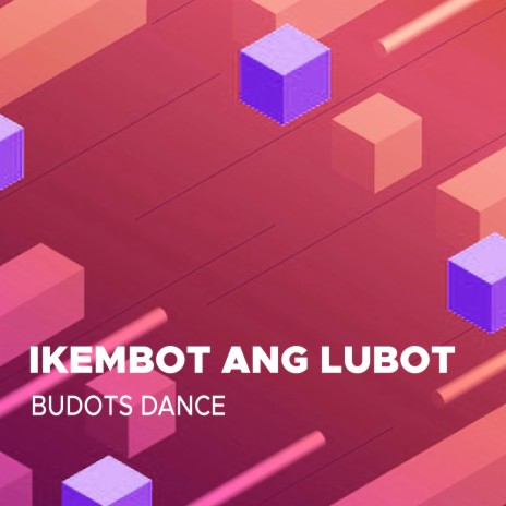 Ikembot Ang Lubot | Boomplay Music