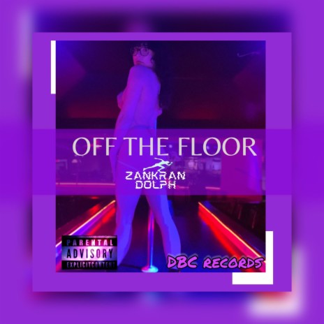 Off the floor | Boomplay Music