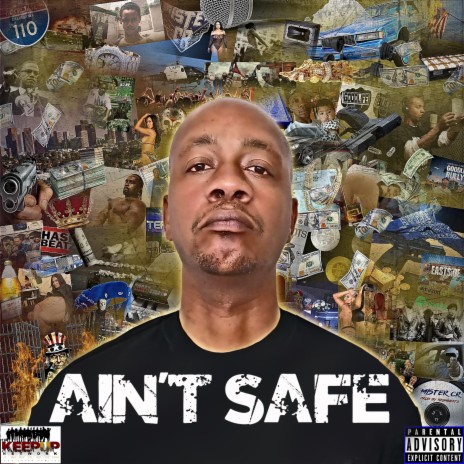 Aint Safe | Boomplay Music