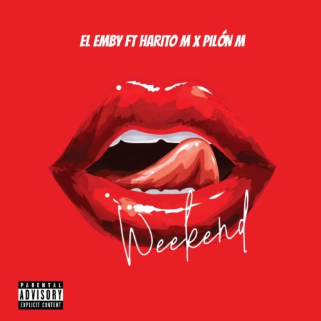 WeeKend ft. El Emby & Pilon Music