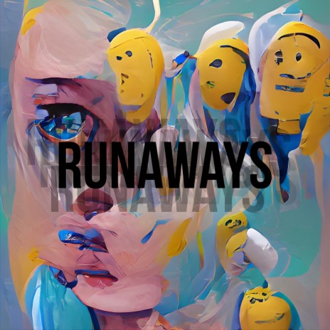 Runaways | Boomplay Music