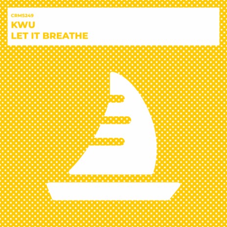 Let It Breathe | Boomplay Music