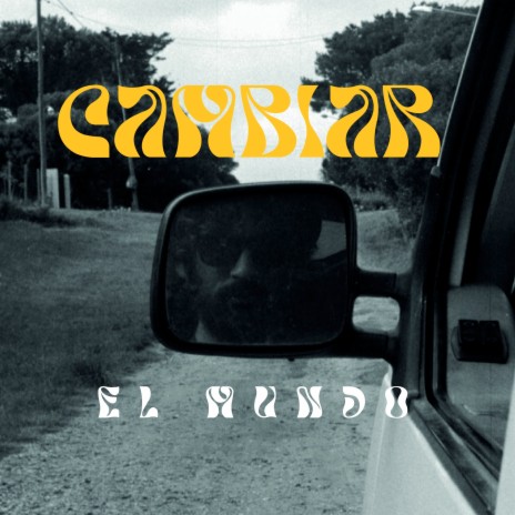 Cambiar el mundo | Boomplay Music