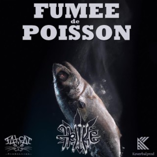 FUMEE DE POISSON