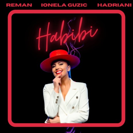 Habibi ft. Ionela Guzic & Hadriani | Boomplay Music