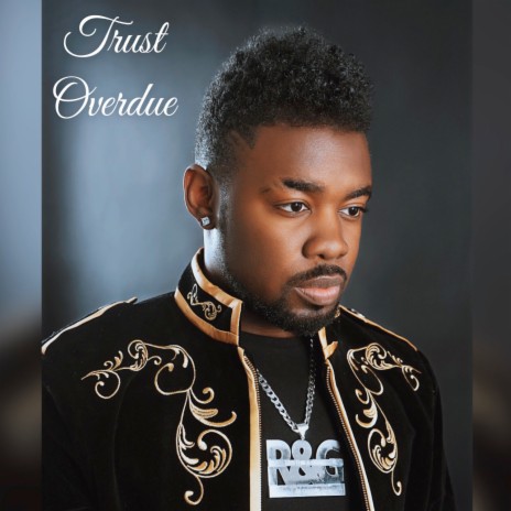 Trust Overdue ft. Fran The King of The Melody