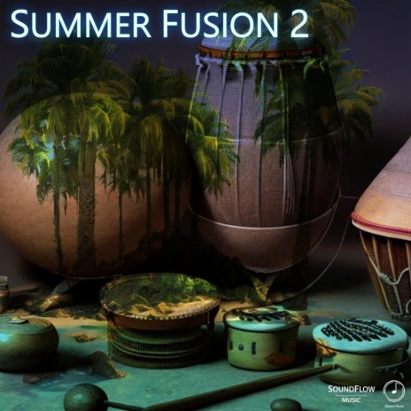 Summer Fusion 2 | Boomplay Music