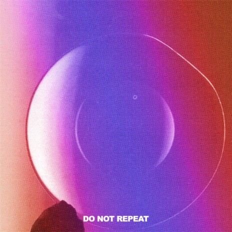 DO NOT REPEAT