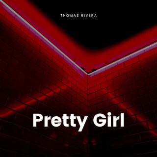 Pretty Girl lyrics | Boomplay Music