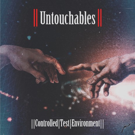 Untouchables ft. Victor Elias