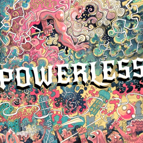 Powerless | Boomplay Music