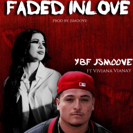 Faded In Love ft. Viviana Vianay | Boomplay Music