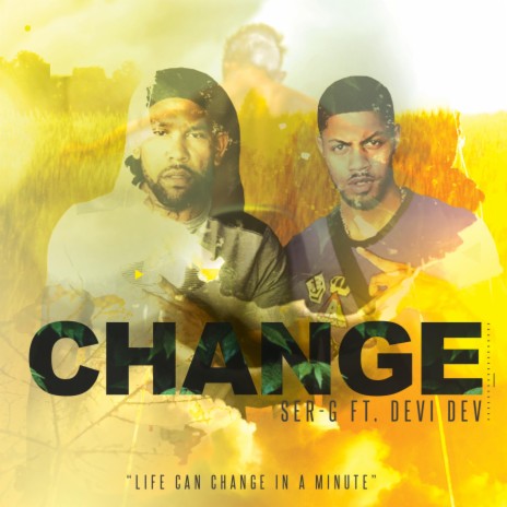 Change ft. Devi Dev | Boomplay Music