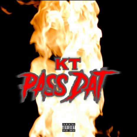 Pass Dat | Boomplay Music