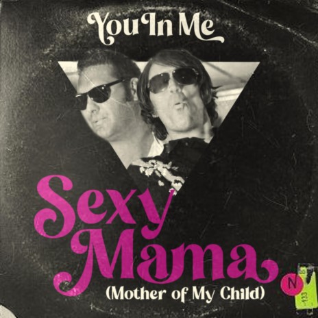 Sexy Mama (Mother of My Child) | Boomplay Music
