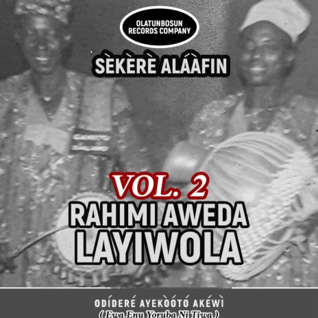Sekere Alaafin (Rahimi Aweda Layiwola) Track 2