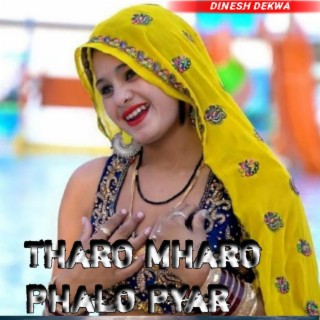 Tharo Mharo Phalo Pyar (Dinesh Dekwa)