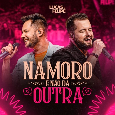 Namoro e Não Dá Outra (Ao Vivo) | Boomplay Music