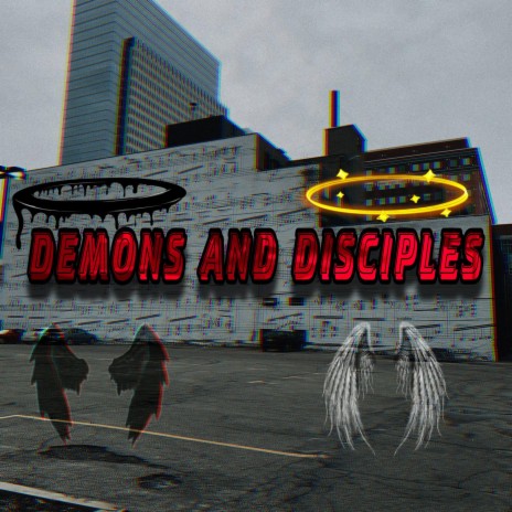 Demons And Disciples | Boomplay Music