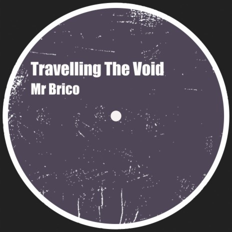 Travelling the Void | Boomplay Music