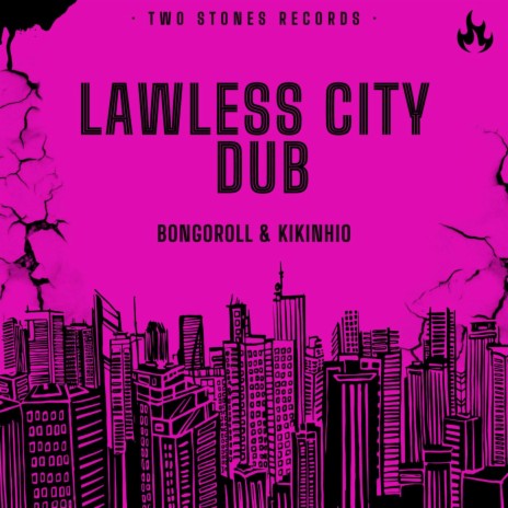 Lawless City Dub ft. Kikinhio | Boomplay Music