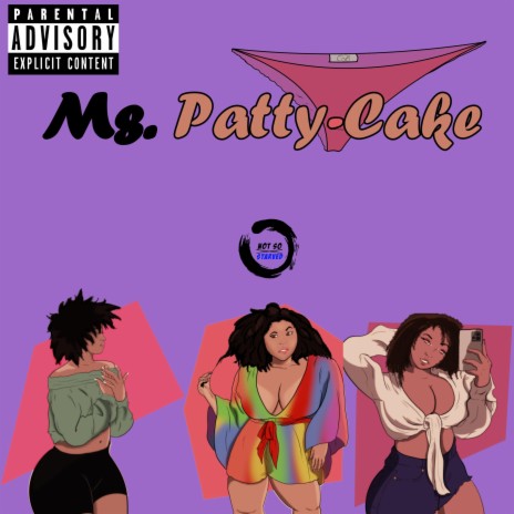 Ms. Patty-Cake | Boomplay Music