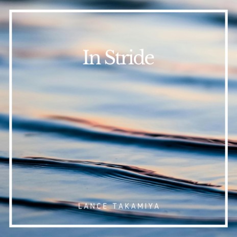 In Stride | Boomplay Music