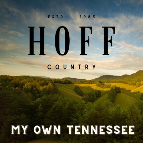 My Own Tennessee | Boomplay Music