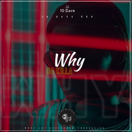 WHY !! | Boomplay Music