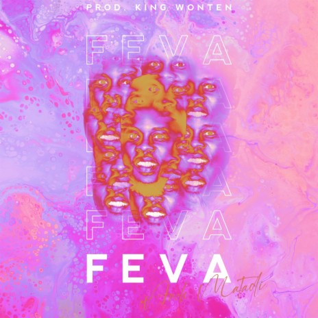 FEVA | Boomplay Music