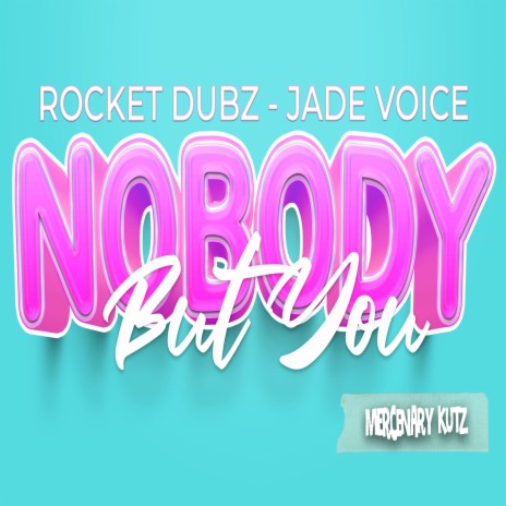 Nobody but You ft. Jade Voice | Boomplay Music