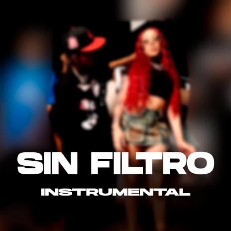 SIN FILTRO | Boomplay Music