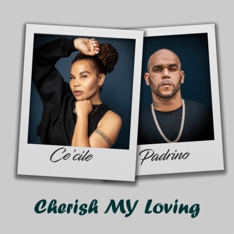 Cherish My Loving ft. Padrino | Boomplay Music