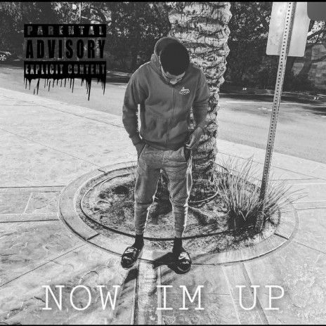 Now I'm Up | Boomplay Music