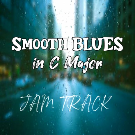 Smooth BLUES in C Major