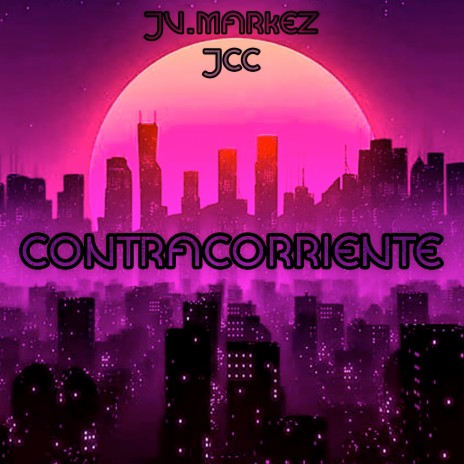 Contracorriente ft. JCC | Boomplay Music