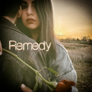 Remedy lyrics | Boomplay Music