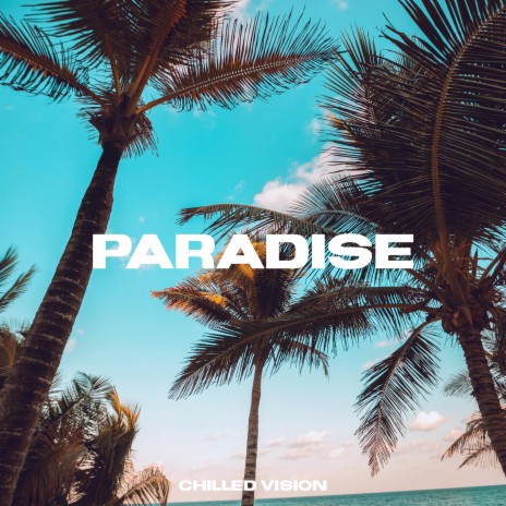 Paradise | Boomplay Music